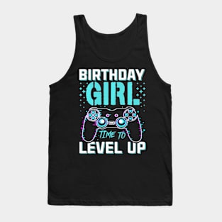 Birthday  For Girl Time to Level Up Cool Video Game Tank Top